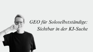 GEO für Soloselbstständige
