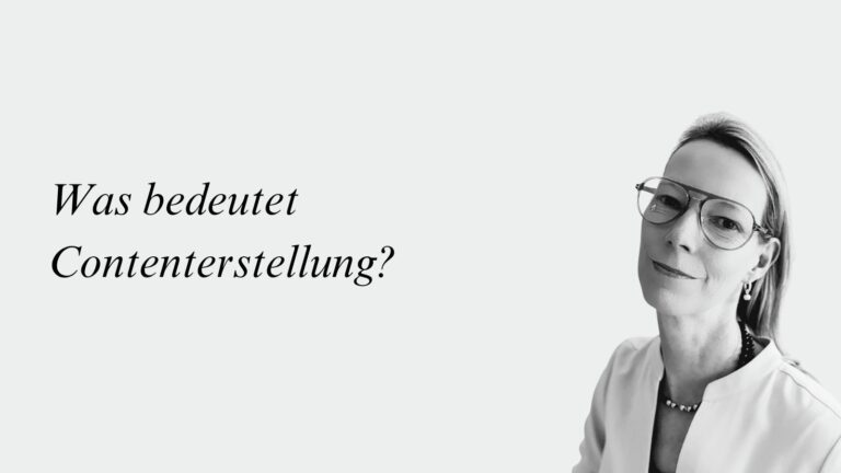 Was bedeutet Contenterstellung
