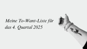 Meine Top Want Liste